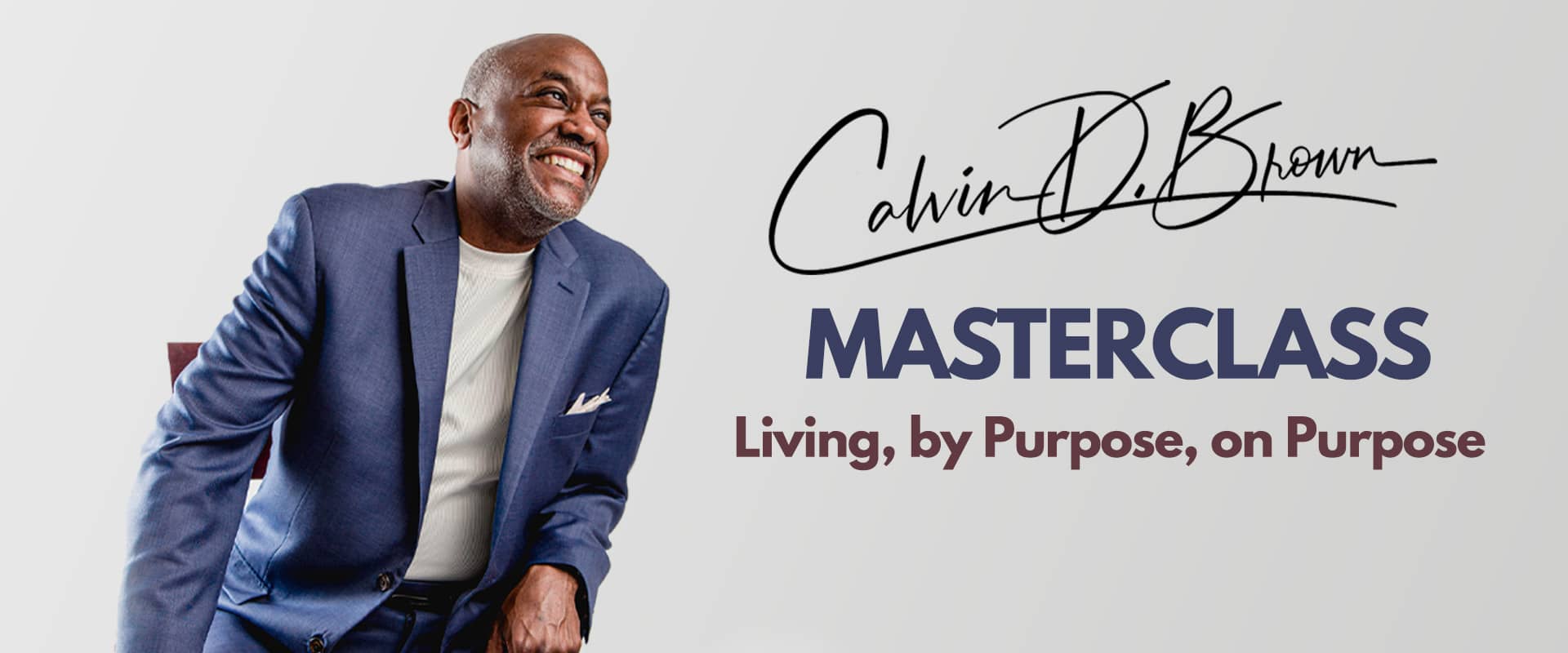 CALVIN BANNER PURPOSE